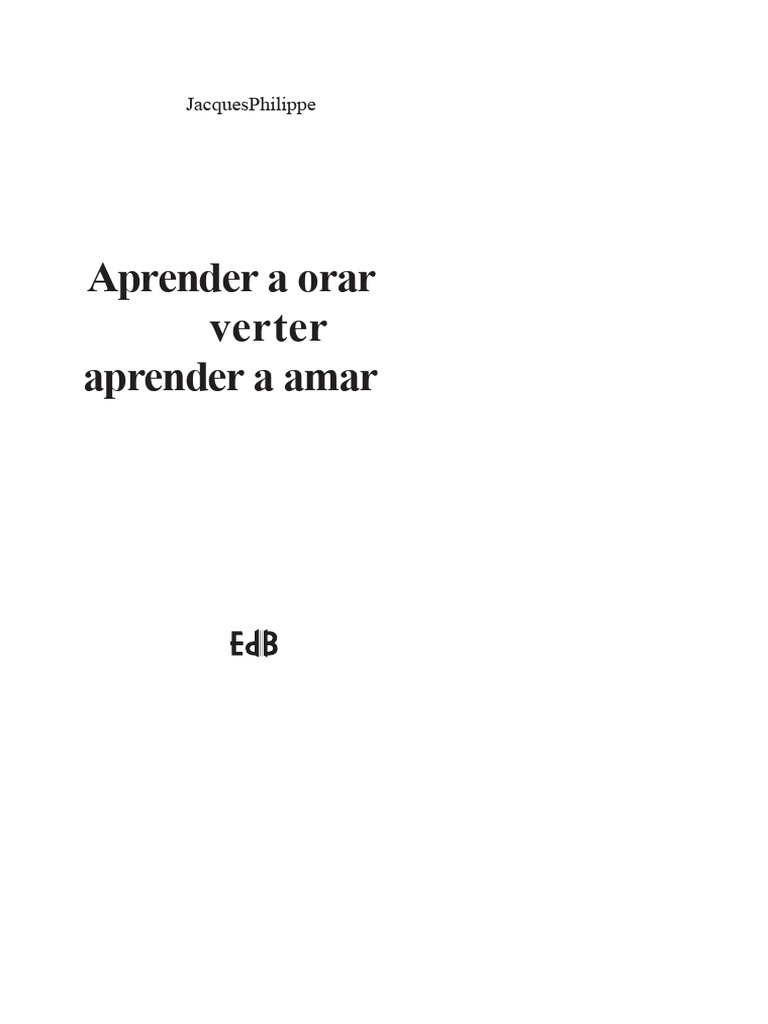Guía práctica para aprender a orar | PDF | Oración | Cristo (título)