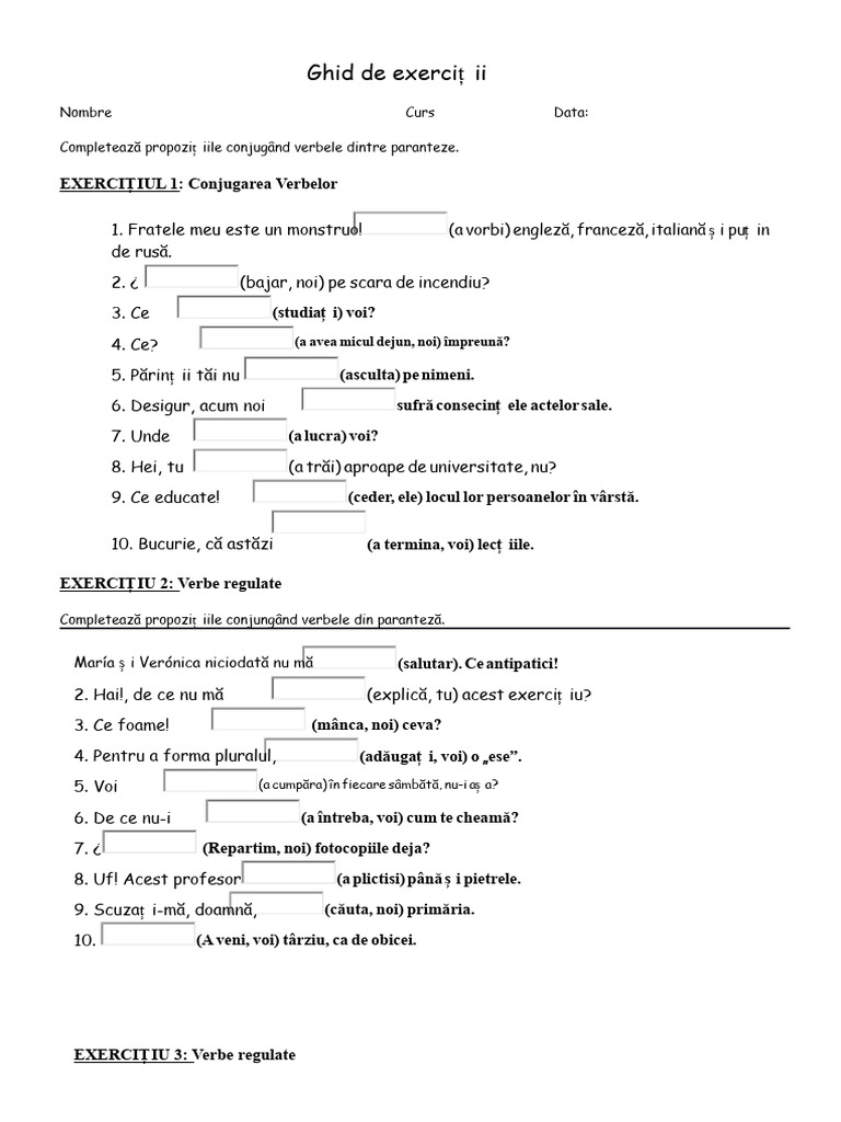 Completează Propozițiile Conjugând Verbele Din Paranteză. | PDF