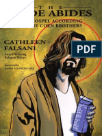 The Dude Abides: The Gospel According To The Coen Brothers by Cathleen Falsani