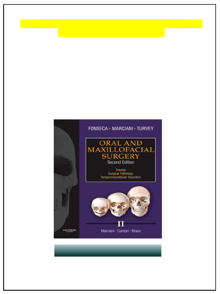 Oral and Maxillofacial Surgery 2nd Edition Raymond J. Fonseca Full
