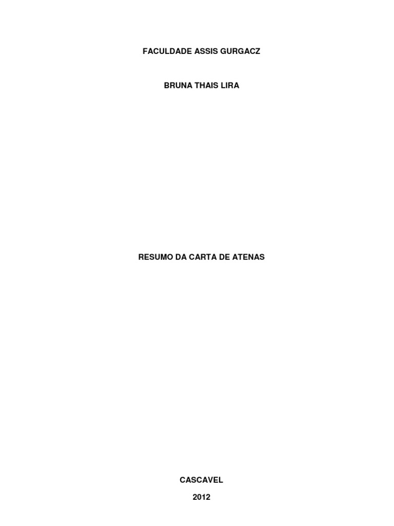 Resumo Sobre a Carta de Atenas  City  Geography