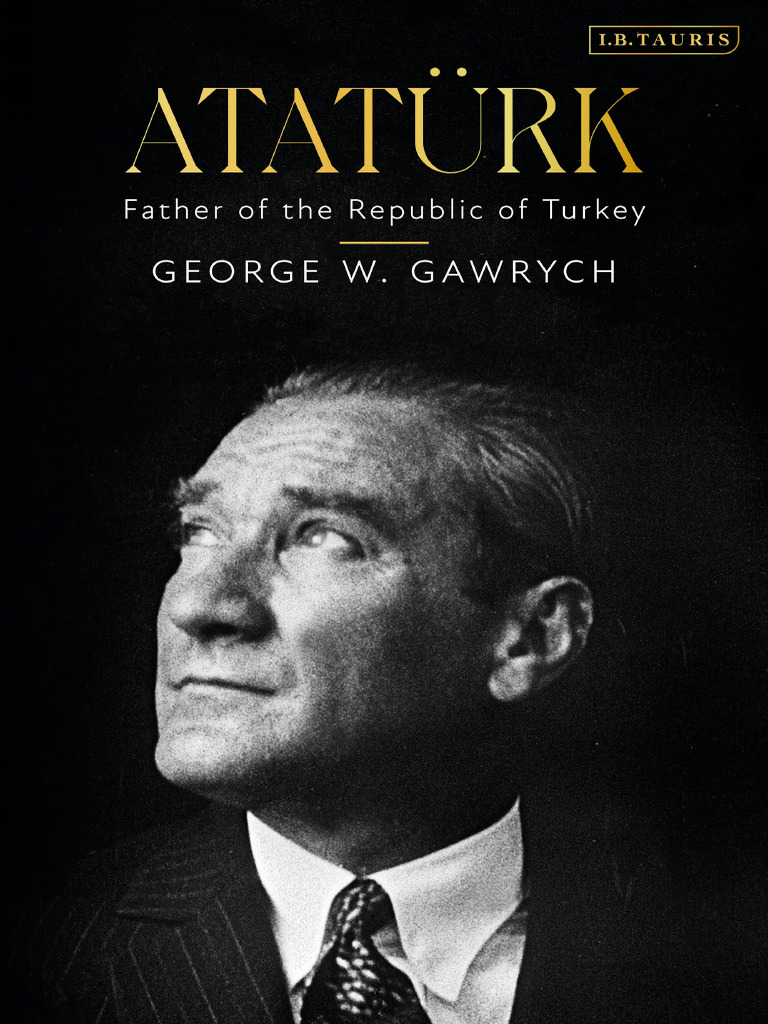 Atatürk: Architect of Modern Turkey | PDF | Mustafa Kemal Atatürk ...