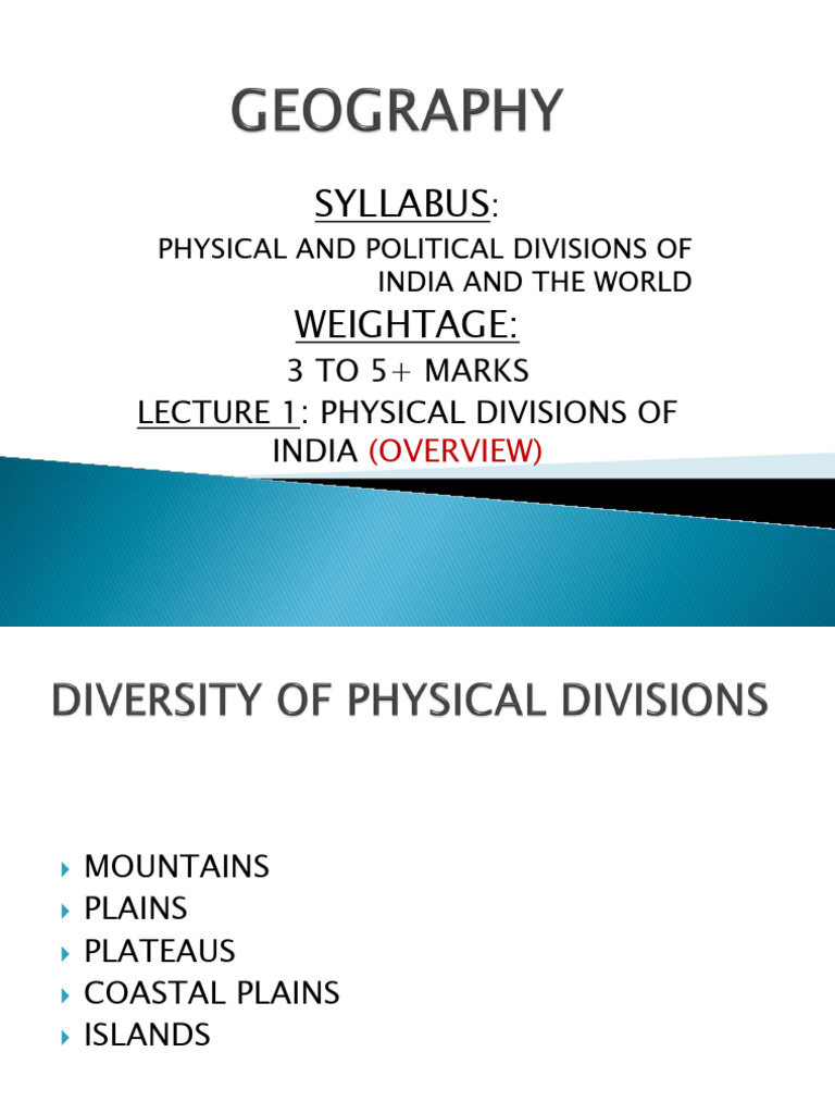 Physical Divisions of India Overview | PDF | Geomorphology | Earth Sciences