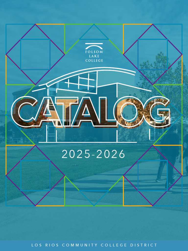 Folsom Lake College 2025-2026 Catalog | PDF | G.I. Bill | United States ...