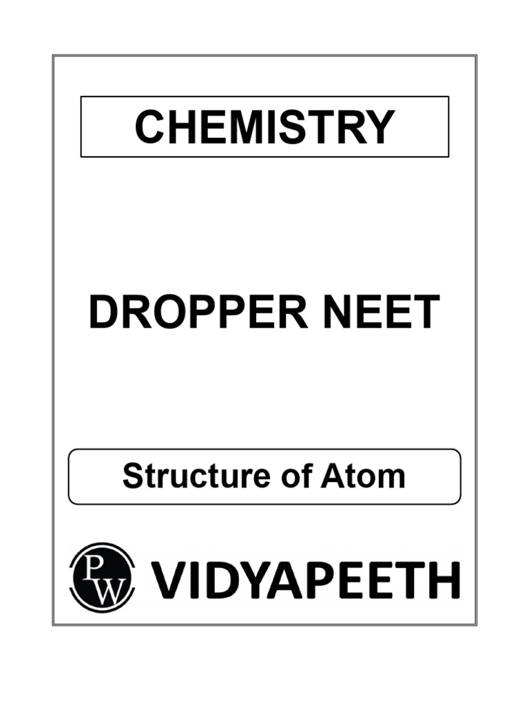 NEET Chemistry: Structure of Atom DPP | PDF | Atoms | Atomic Orbital