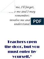 Tell Me, I'll Forget, Show Me and I May Remember Involve Me and I'll Understand