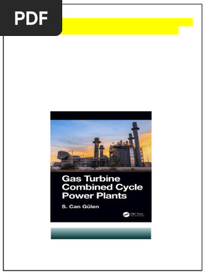 Gas Turbine Combined Cycle Power Plants 1st Edition S. Can Gülen