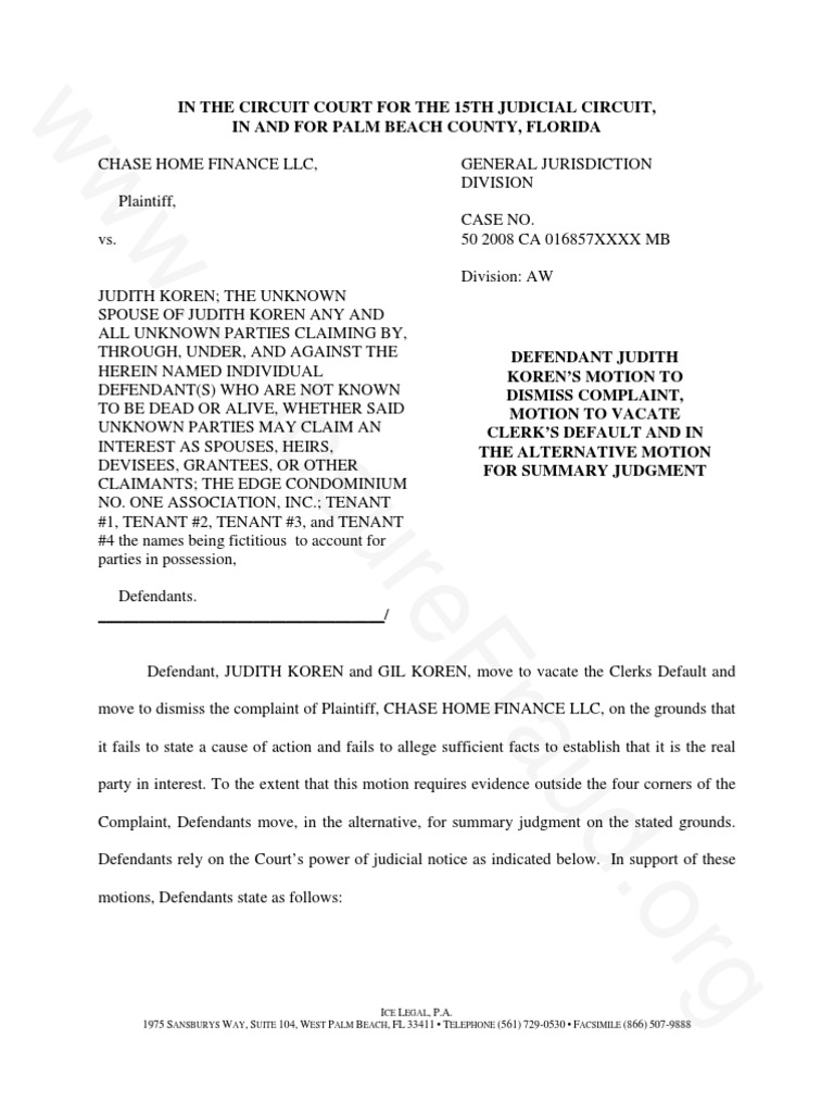 Motion to Dismiss Complaint Motion to Vacate Clerks Default and in the Alternative Motion for
