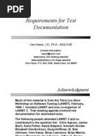 Requirements For Test Documentation: Cem Kaner, J.D., PH.D., ASQ-CQE