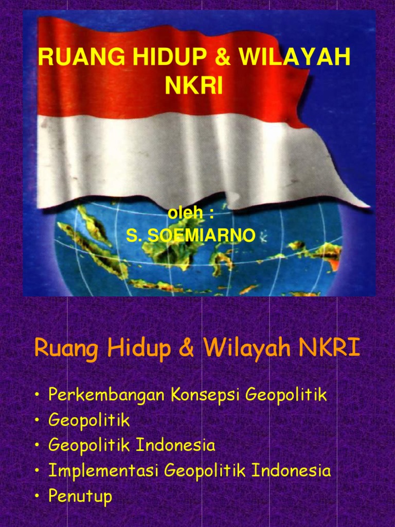 Presentasi Ruang Hidup & Wilayah Nkri
