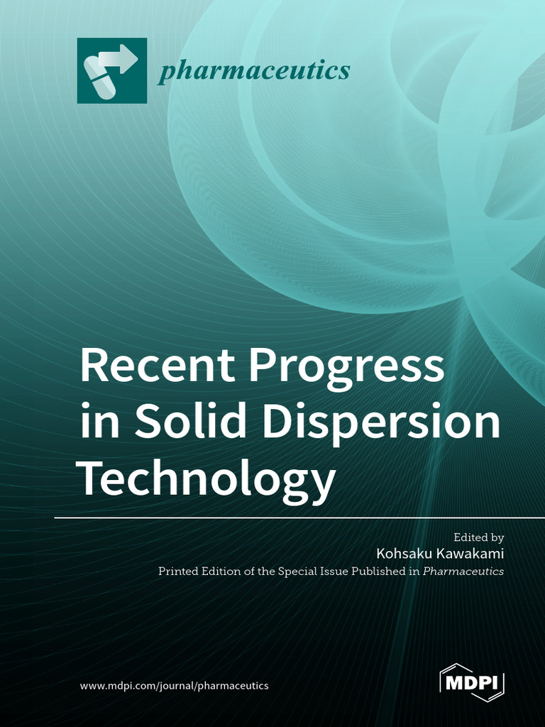 Recent Progress in Solid Dispersion Technology by Kohsaku Kawakami ...