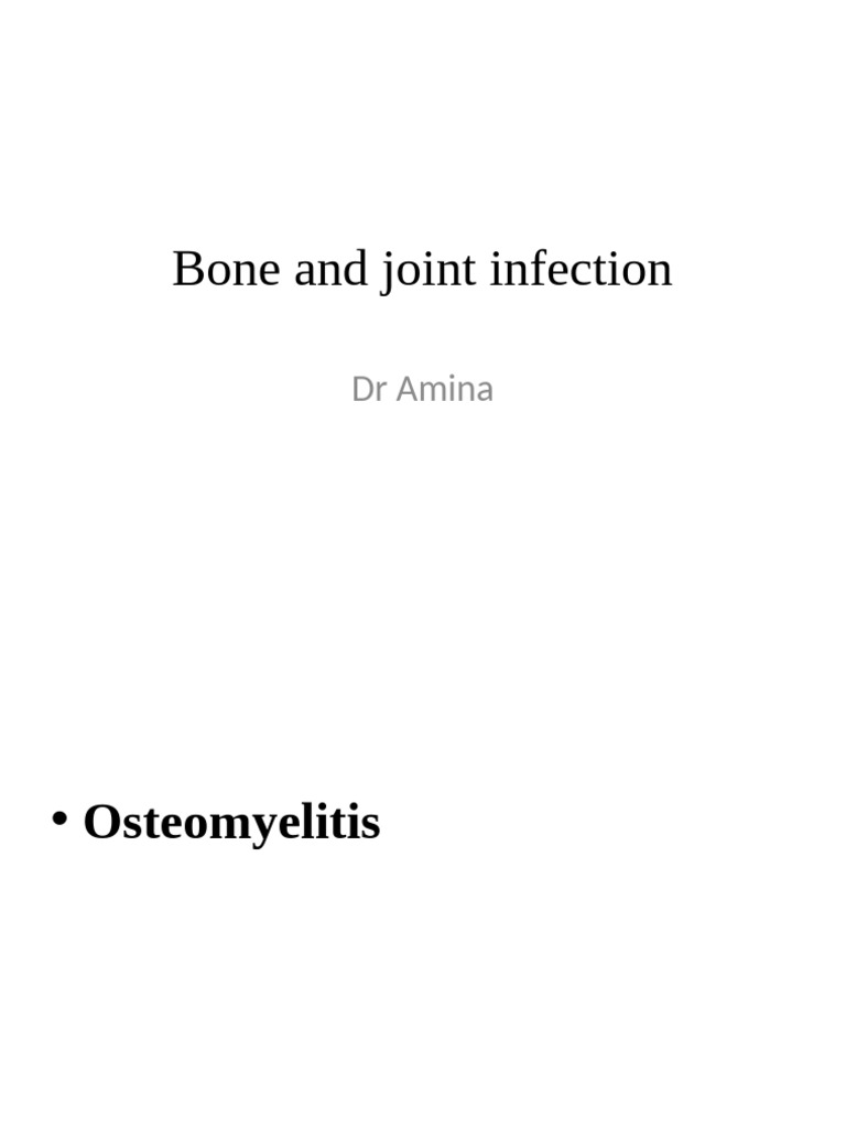 Bone and Joint Infections Overview | PDF | Inflammation | Immunology
