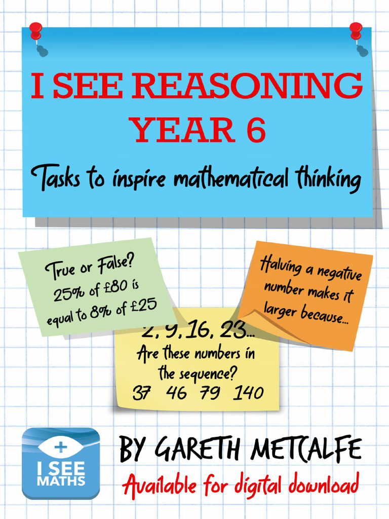 Year 6 Maths Reasoning Tasks Guide | PDF | Mathematics | Thought