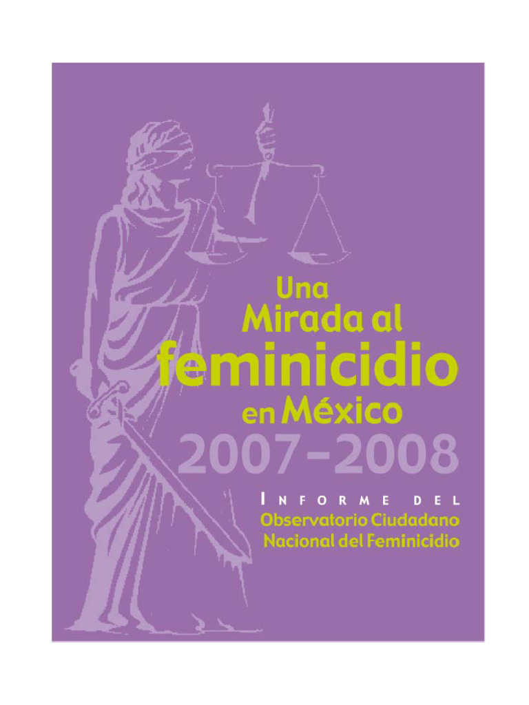 Informe sobre Feminicidio en México | PDF | La violencia contra las ...