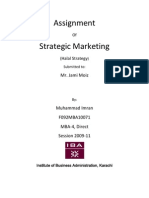 Assignment Strategic Marketing: Mr. Jami Moiz