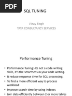 SQL Tuning: Vinay Singh Tata Consultancy Services