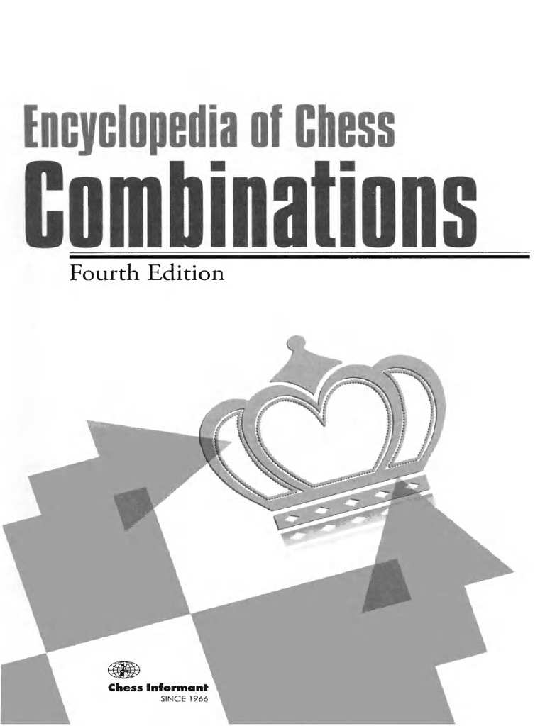 Encyclopedia of Chess Combinations (Final Version) | PDF