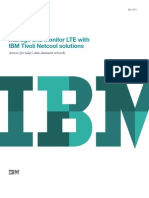 Manage and Monitor LTE With IBM Tivoli Netcool Solutions: Answers For Today's Data-Dominant Networks