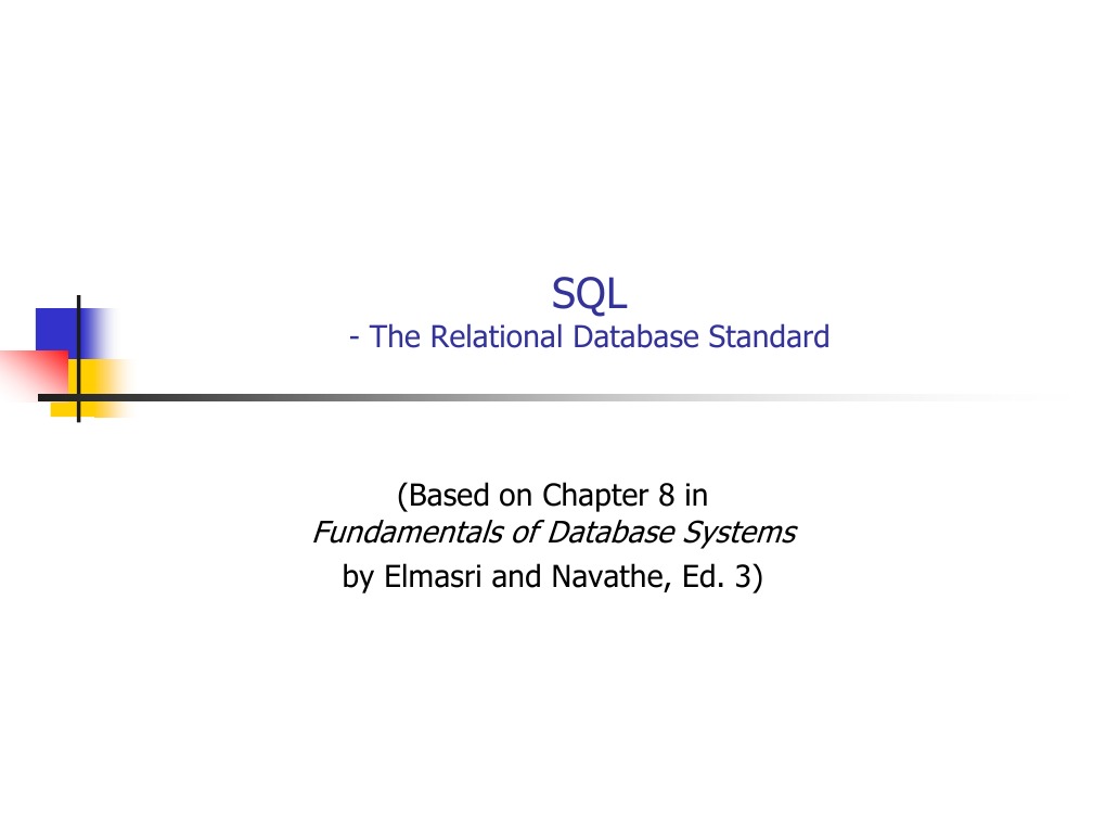 The Relational Database Standard: Fundamentals of Database Systems ...