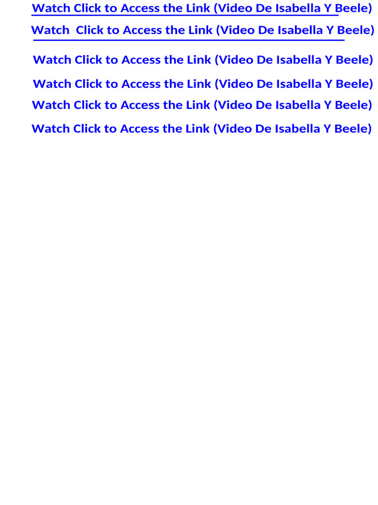 VER Video de Beele y Isabella Ladera Telegram Video Filtrado de Beele y