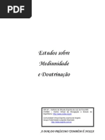 Estudos sobre mediunidade e doutrinação