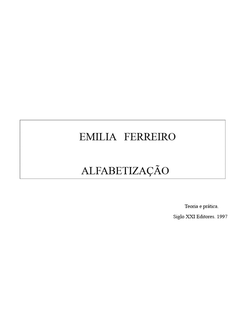 Alfabetização: Teoria e Prática de Ferreiro | PDF | Escrita | Alfabetização