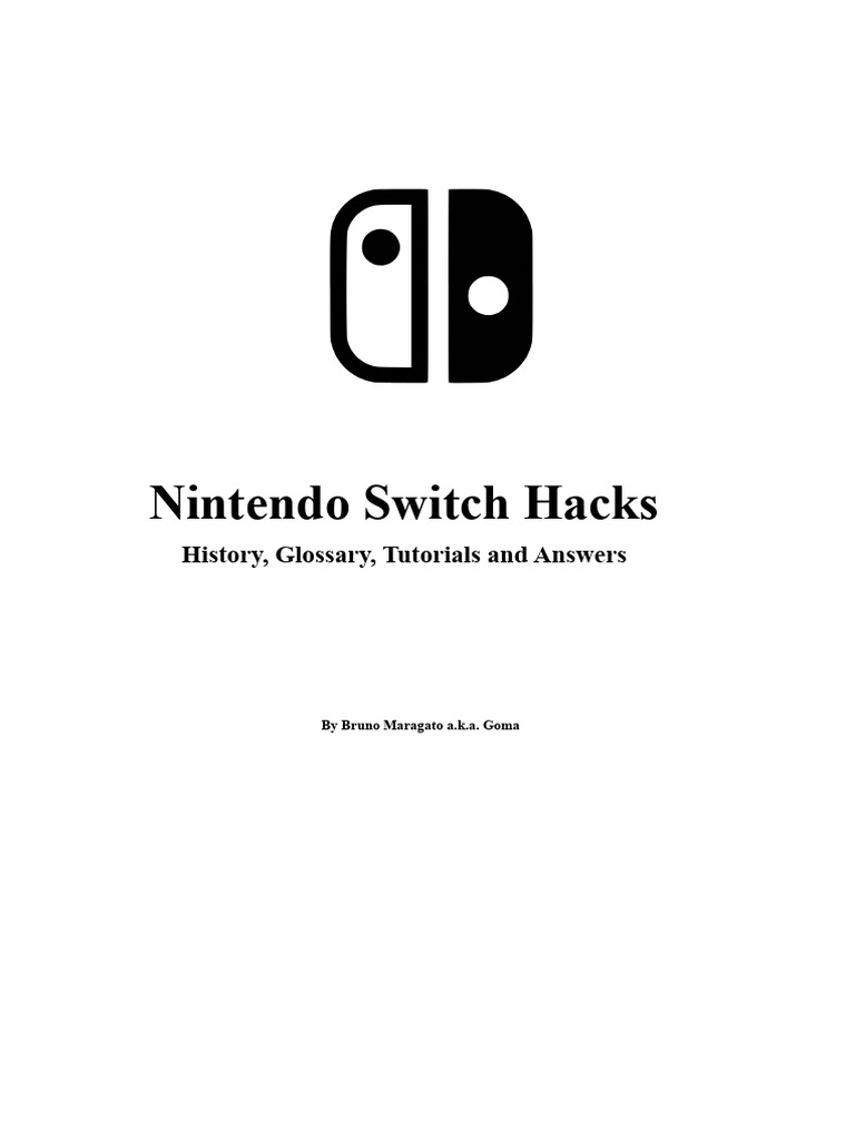 Nintendo Switch Hacks - History, Glossary, Tutorials, and Answers | PDF |  Video Game Consoles | Booting