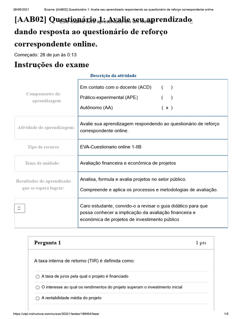 Exame - (AAB02) Questionário 1 - Avalie Seu Aprendizado Respondendo Ao ...