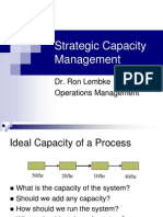 Strategic Capacity Management: Dr. Ron Lembke Operations Management