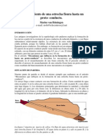 Ensanchamiento de una fisura hasta un proto conducto.