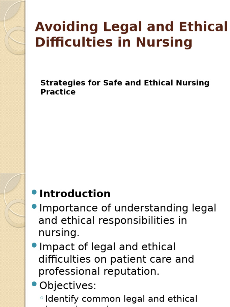Legal and Ethical Nursing Practices | PDF | Informed Consent | Medical ...