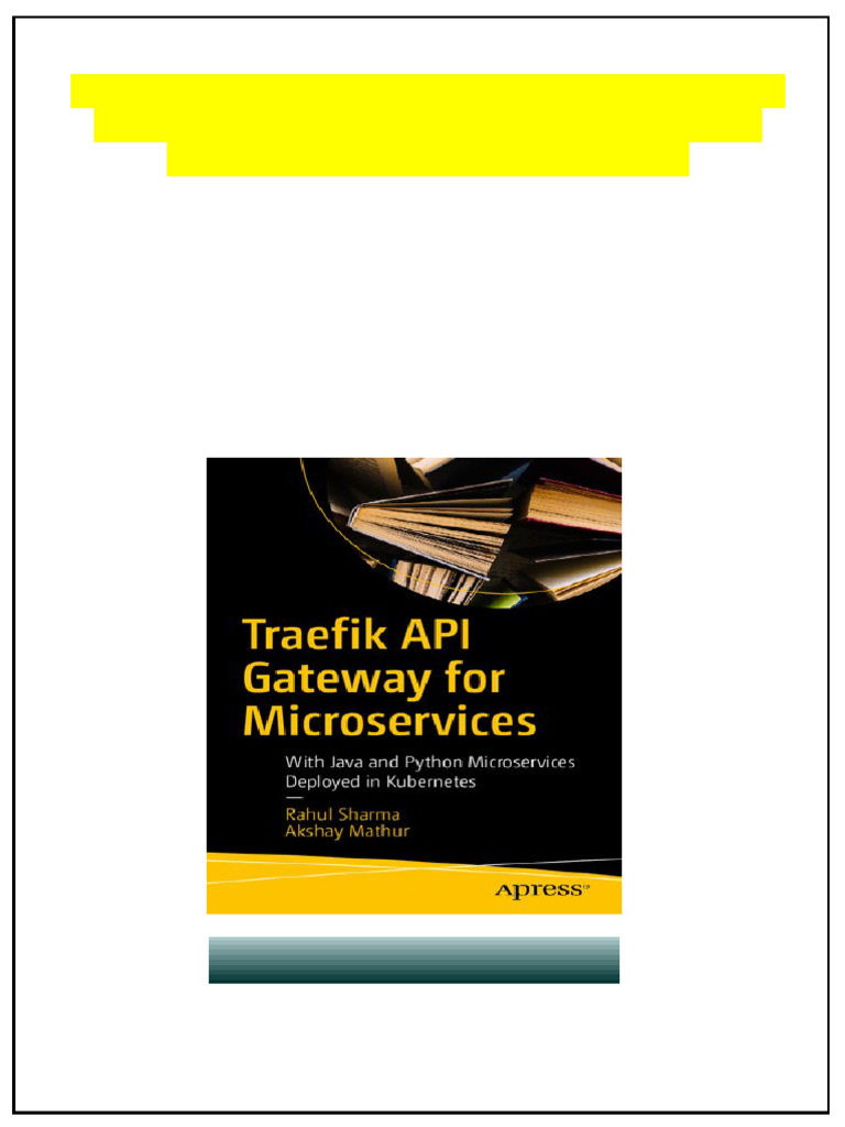 Traefik API Gateway For Microservices: With Java and Python ...