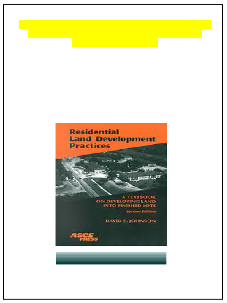 Residential Land Development Practices A Textbook On Developing Land ...
