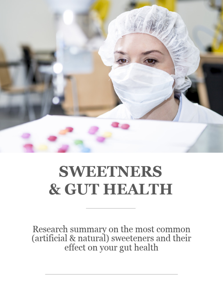 Impact of Sweeteners on Gut Health | PDF | Sugar Substitute