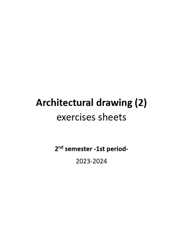 Architectural Drawing Exercises 2023-2024 | PDF | Vision | Light