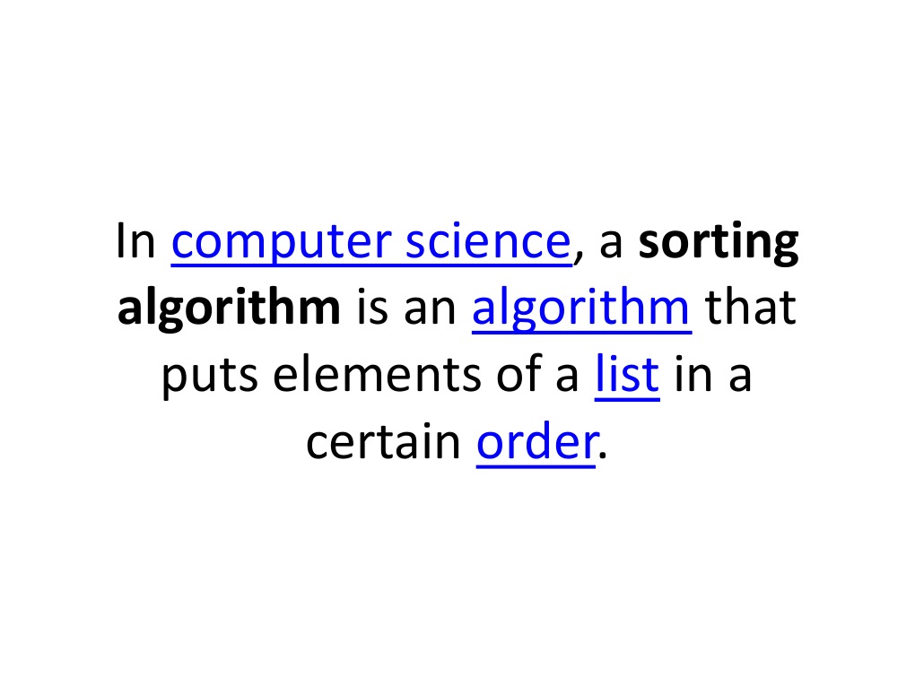 In Computer Science, A Sorting Algorithm Is | PDF