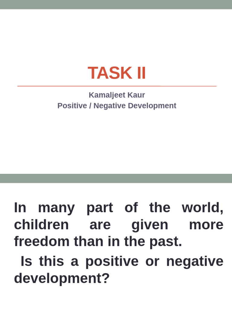 Task Ii: Kamaljeet Kaur Positive / Negative Development | PDF