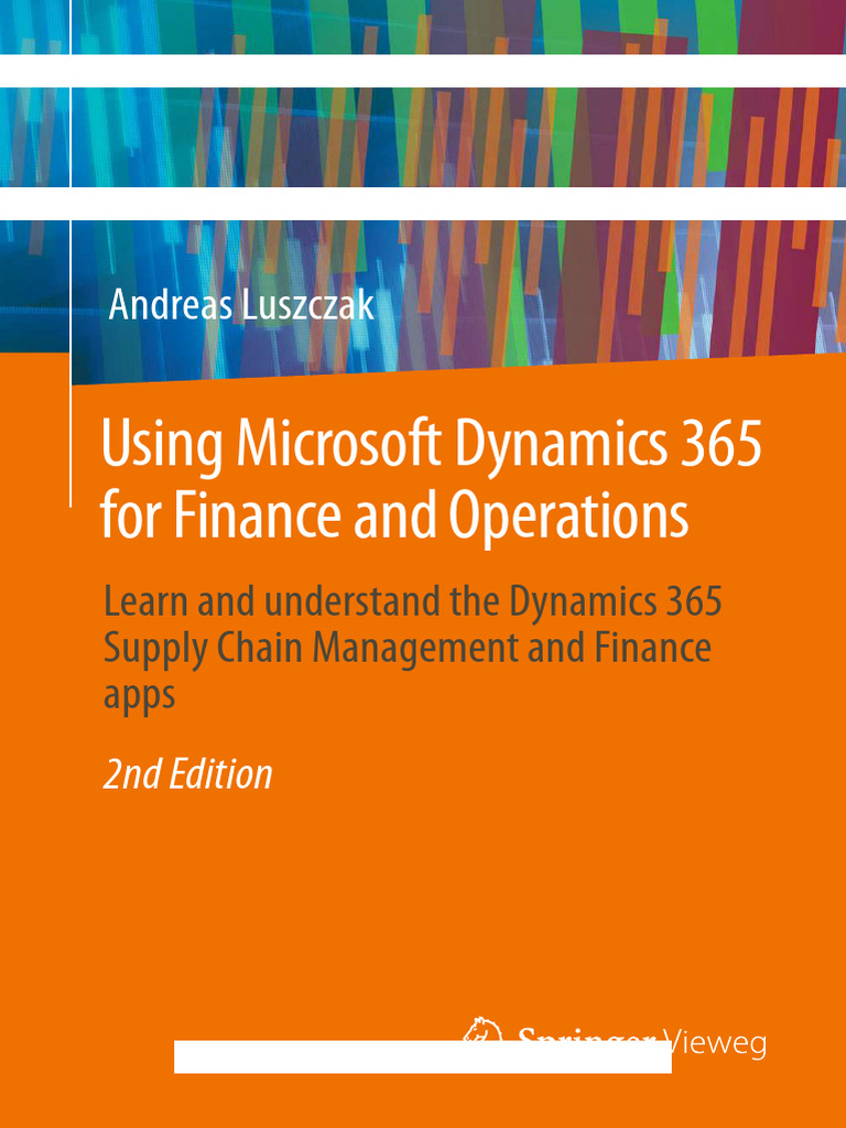 Using Microsoft Dynamics 365 For Finance and Operations: Andreas ...
