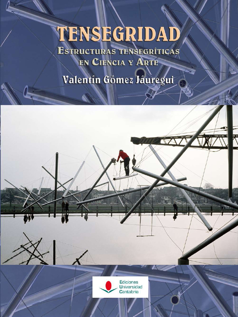 Tensegridad: Estructuras en Ciencia y Arte | PDF