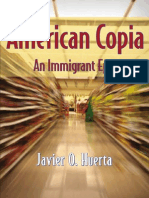 American Copia: An Immigrant Epic by Javier O. Huerta