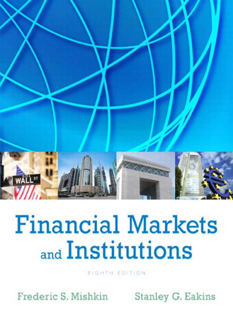Financial Markets and Institutions 8th Ed. | PDF | Financial Markets ...