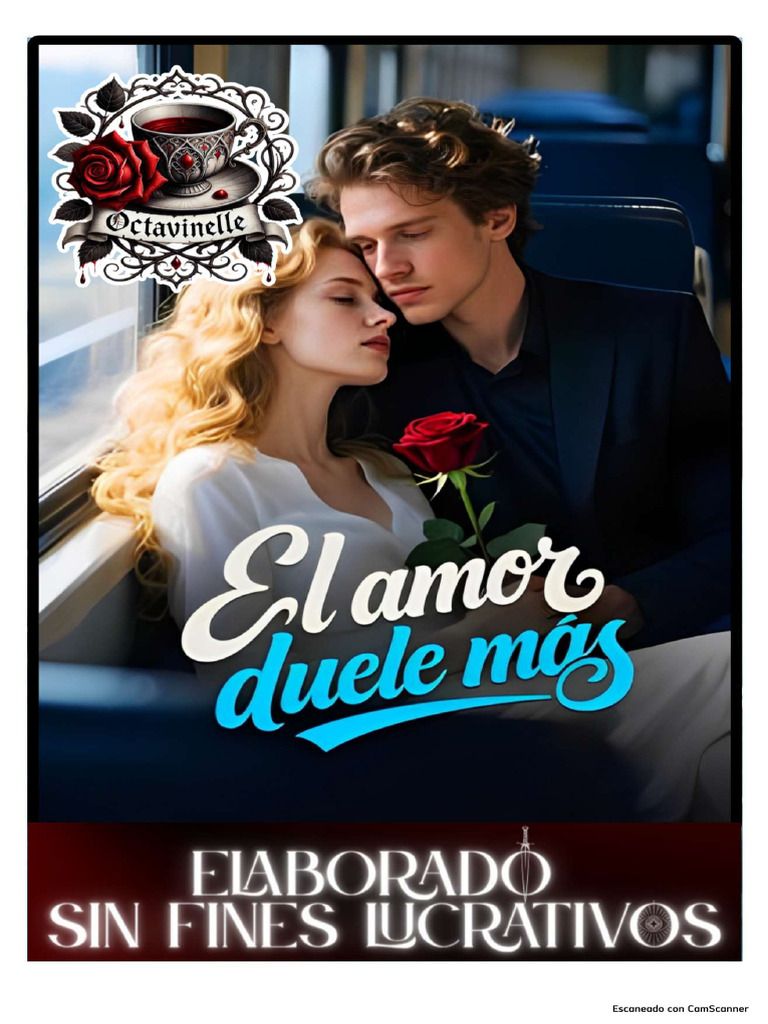El Amor Duele Más? Completo© | PDF