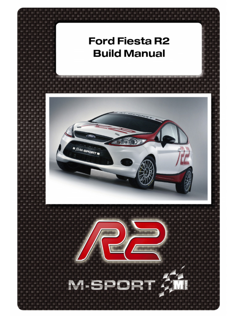 Fiesta R2 Build | PDF