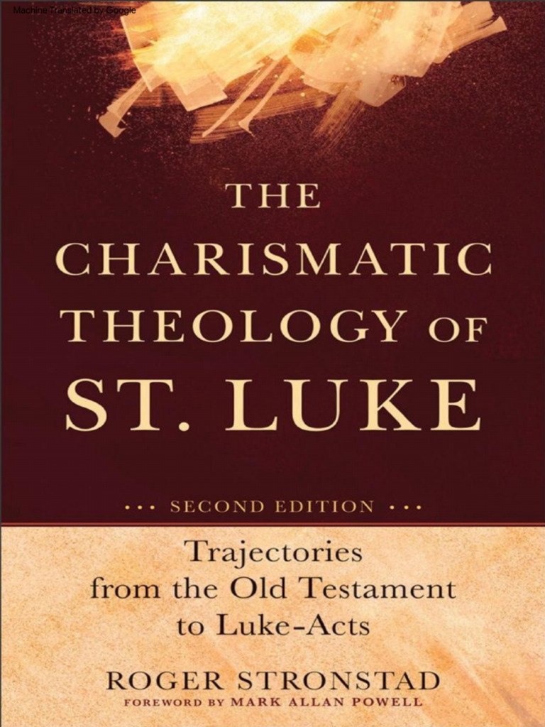 Roger Stronstad: Teología Pentecostal | PDF | Evangelio De Lucas ...