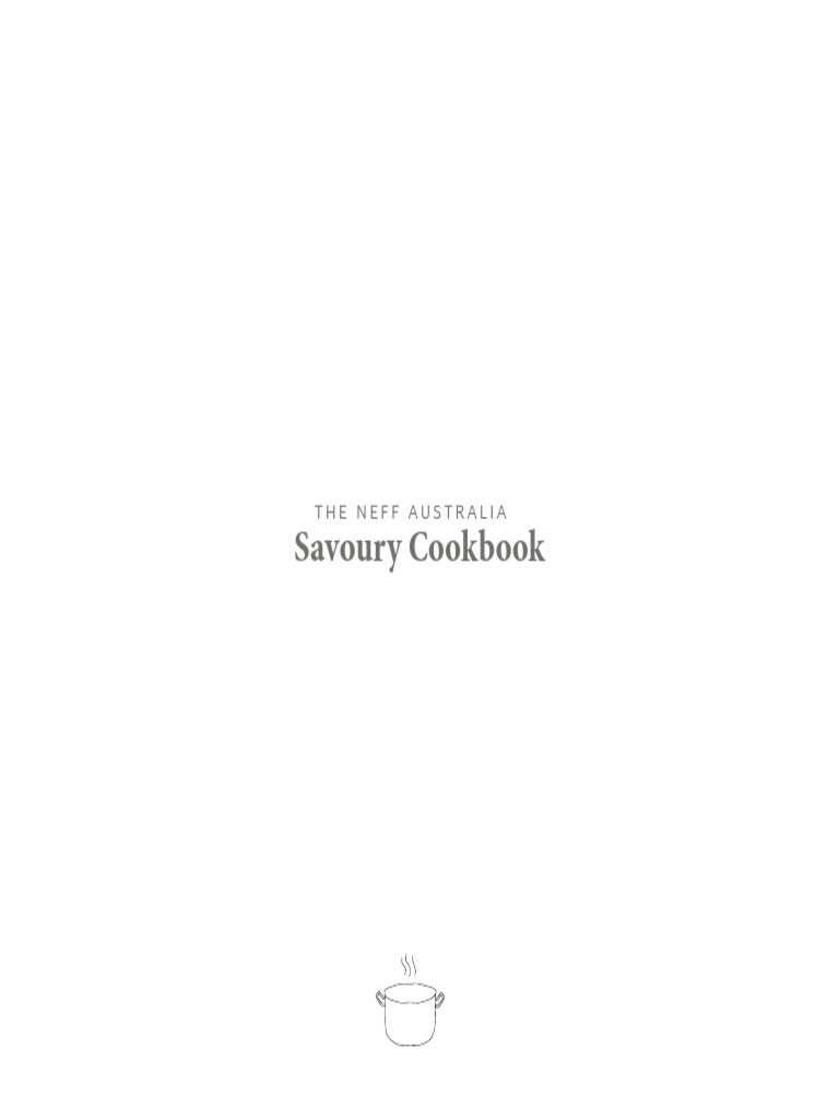 NEFF Australia Savoury Cookbook | PDF | Breads | Thai Cuisine