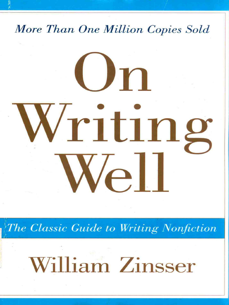 On Writing Well - William Zinsser | PDF