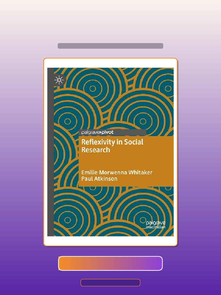 Fast Access Testbank Reflexivity in Social Research | PDF | Multiple ...