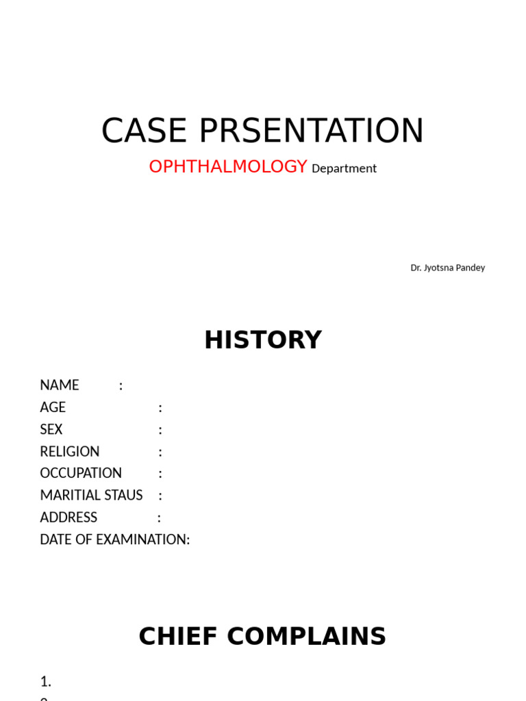Case Prsentation Cbb3dde0 0247 45f5 8892 Aab52b53ad92 | PDF | Vision | Eye
