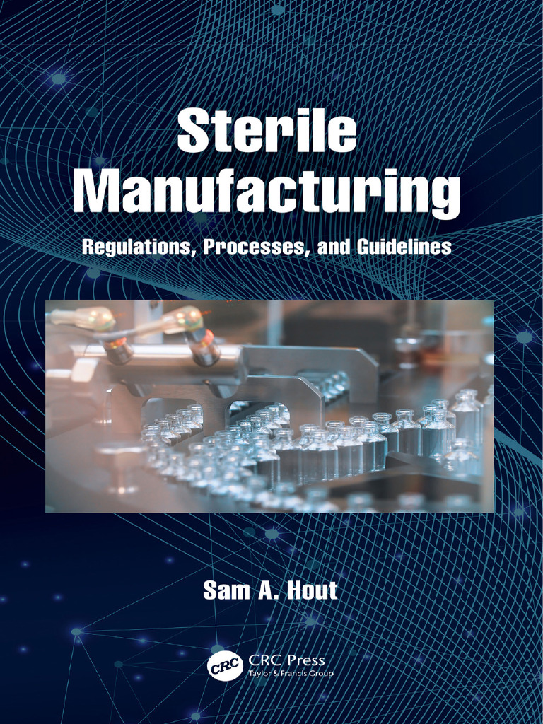 Sterile Manufacturing Regulations Processe and Guidelines | PDF