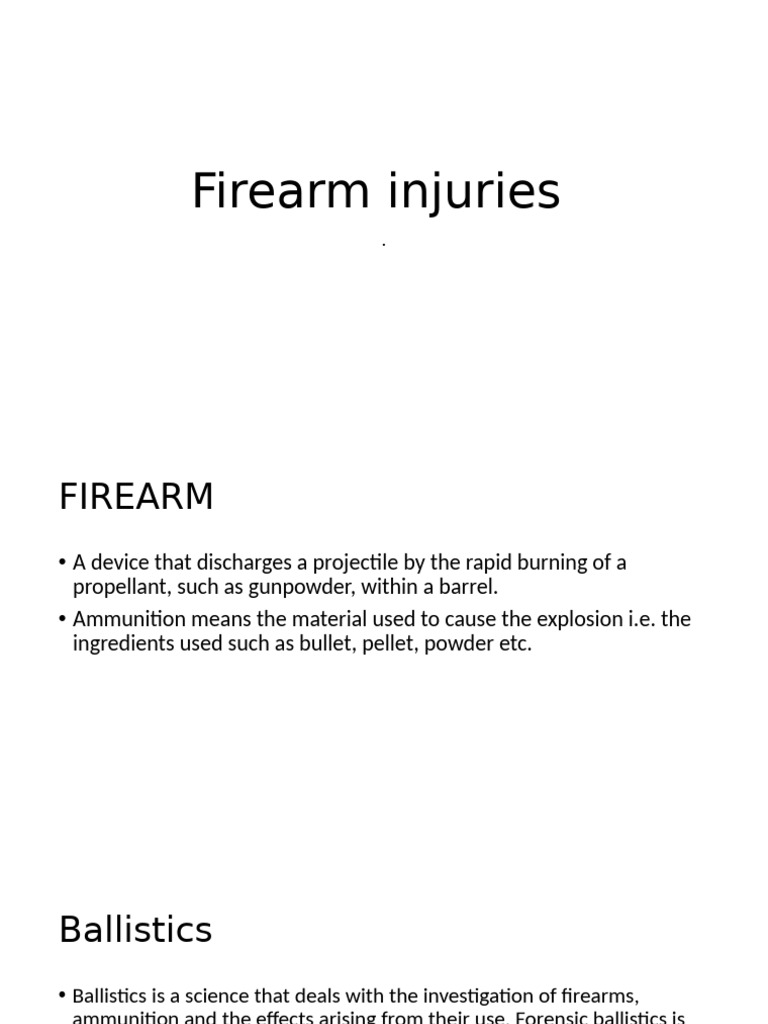 Firearm Injuries | PDF | Gun Barrel | Cartridge (Firearms)
